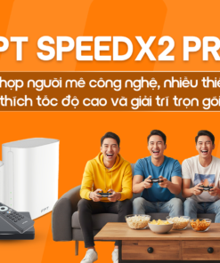 Lắp mạng FPT gói Wi-Fi 7 SpeedX2 Pro 2Gbps Miễn phí Vip FPT Play